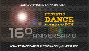 16º Aniversario Ecstatic Dance BCN 6//Junio.